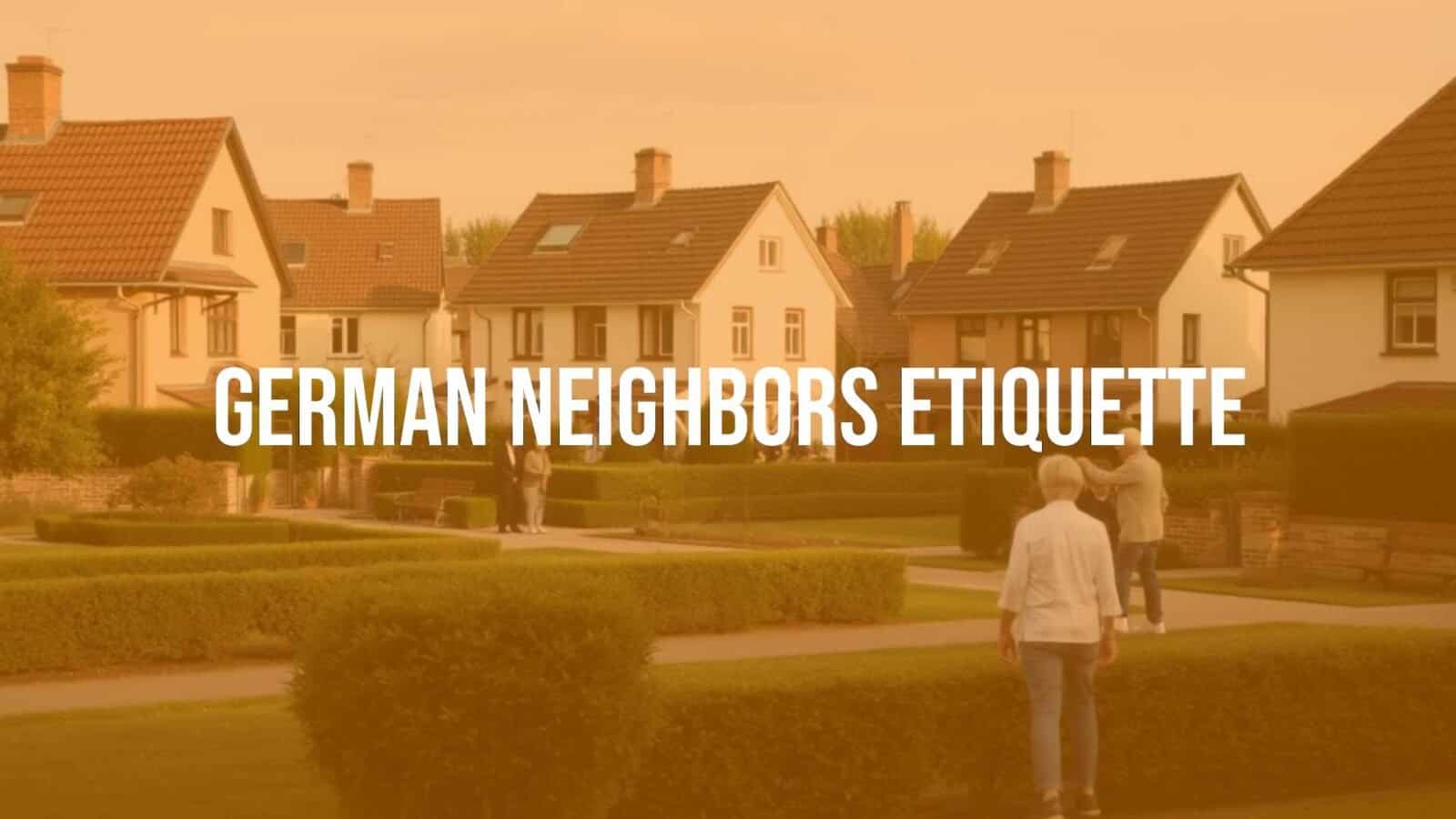 German neighborhood with tidy houses, neighbors politely greeting each other, clean sidewalks, orderly gardens, warm but reserved atmosphere, realistic style.