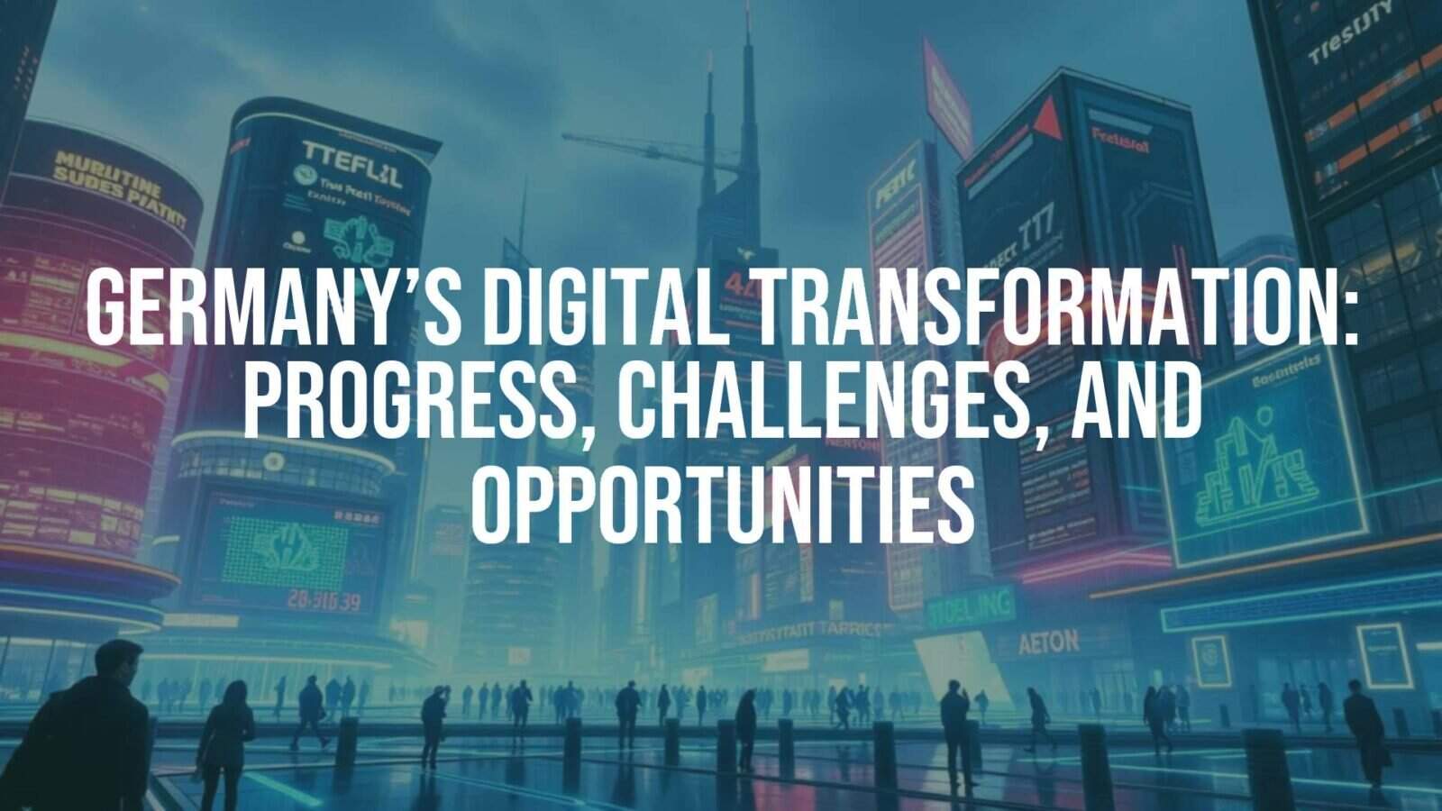 Modern digital cityscape of Germany with futuristic buildings, glowing data streams, and people using advanced technology, realistic.